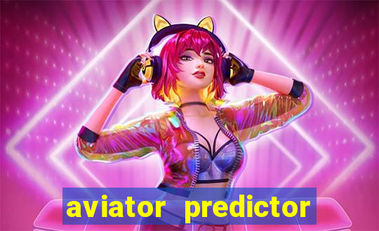 aviator predictor premium apk download